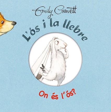 ÓS I LA LLEBRE - ON ÉS L ' ÓS? | 9788416117758 | GRAVETT, EMILY