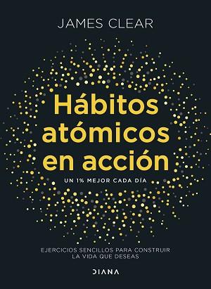 HÁBITOS ATÓMICOS EN ACCIÓN | 9788411193016 | CLEAR, JAMES | Llibreria L'Illa - Llibreria Online de Mollet - Comprar llibres online