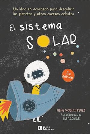 SISTEMA SOLAR, EL | 9788418735042 | NOGUER PÉREZ, IRENE | Llibreria L'Illa - Llibreria Online de Mollet - Comprar llibres online