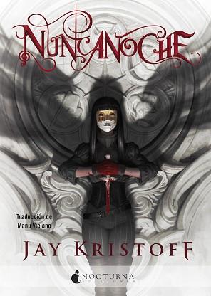 NUNCANOCHE | 9788418440014 | KRISTOFF, JAY