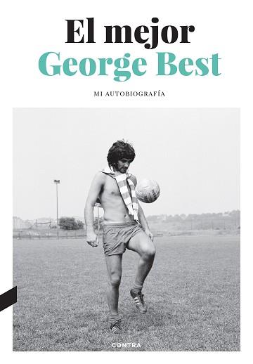 MEJOR, EL | 9788418282768 | BEST, GEORGE/COLLINS, ROY