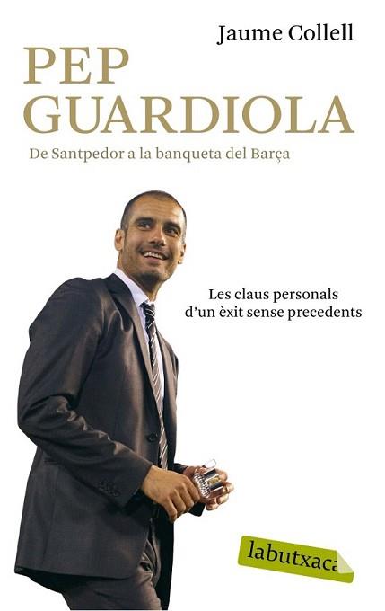 PEP GUARDIOLA | 9788499303659 | COLLELL, JAUME