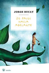 20 PASOS HACIA ADELANTE | 9788498675153 | BUCAY, JORGE | Llibreria L'Illa - Llibreria Online de Mollet - Comprar llibres online