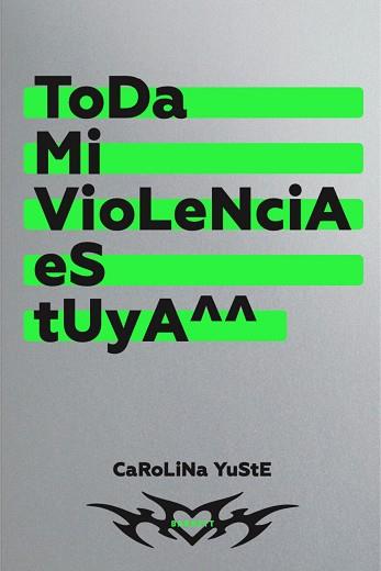 TODA MI VIOLENCIA ES TUYA | 9788418690600 | YUSTE, CAROLINA | Llibreria L'Illa - Llibreria Online de Mollet - Comprar llibres online