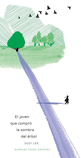 JOVEN QUE COMPRÓ LA SOMBRA DEL ÁRBOL, EL | 9788416985630 | LEE, SUZY
