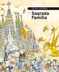 PETITA HISTORIA DE LA SAGRADA FAMILIA | 9788499790022 | BAYES, PILARIN | Llibreria L'Illa - Llibreria Online de Mollet - Comprar llibres online