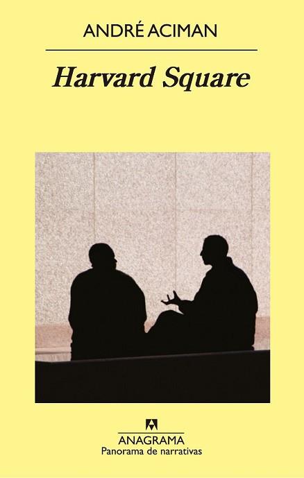 HARVARD SQUARE | 9788433979216 | ACIMAN, ANDRÉ | Llibreria L'Illa - Llibreria Online de Mollet - Comprar llibres online