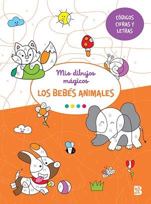 MIS DIBUJOS MÁGICOS-LOS BEBÉS ANIMALES | 9789403235219 | BALLON