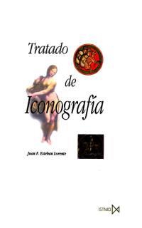 TRATADO DE ICONOGRAFIA            (DIP) | 9788470902246 | ESTEBAN LORENTE, JUAN F. | Llibreria L'Illa - Llibreria Online de Mollet - Comprar llibres online