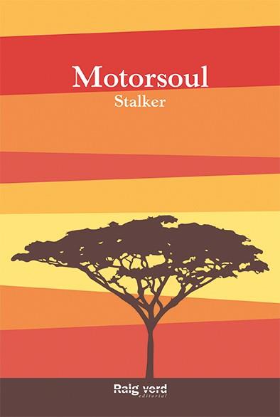 MOTORSOUL | 9788415539933 | STALKER | Llibreria L'Illa - Llibreria Online de Mollet - Comprar llibres online