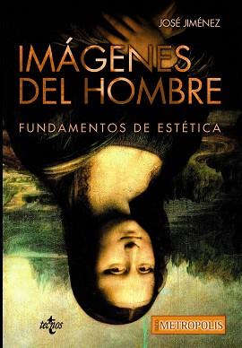 IMÁGENES DEL HOMBRE | 9788430970698 | JIMÉNEZ, JOSÉ