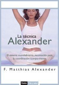 TECNICA ALEXANDER, LA | 9788449319235 | ALEXANDER, F. MATTHIAS