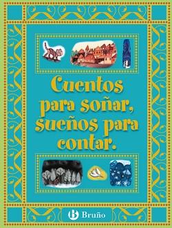 CUENTOS PARA SOÑAR : CUENTOS CORTOS | 9788421692394 | Llibreria L'Illa - Llibreria Online de Mollet - Comprar llibres online