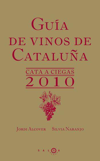 GUÍA DE VINOS DE CATALUÑA | 9788496599529 | ALCOVER, JORDI / SILVIA NARANJO