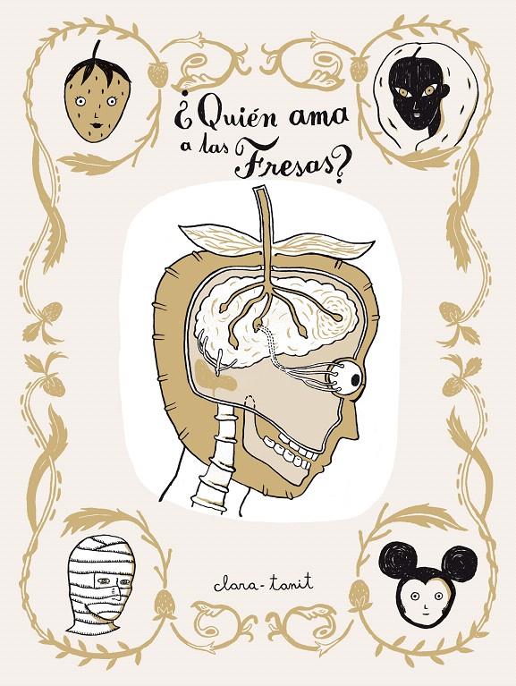 QUIÉN AMA A LAS FRESAS? | 9788492769452 | CLARA-TANIT ARQUÉ