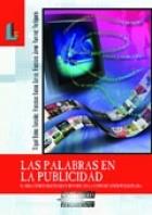 PALABRAS EN LA PUBLICIDAD, LAS | 9788484833628 | A.A.D.D.