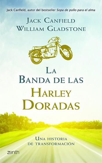 BANDA DE LAS HARLEY DORADAS, LA | 9788408008392 | JACK CANFIELD/WILLIAM GLADSTONE | Llibreria L'Illa - Llibreria Online de Mollet - Comprar llibres online