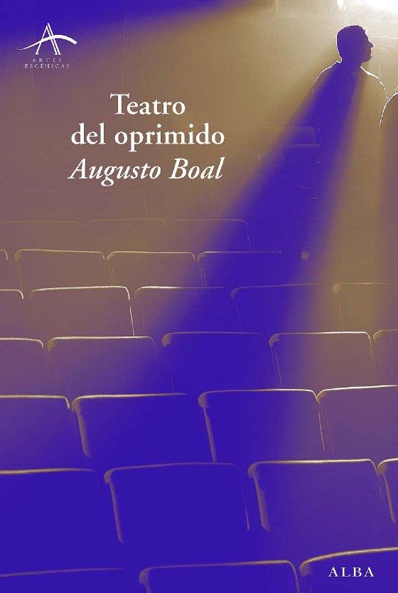 TEATRO DEL OPRIMIDO, EL | 9788484284710 | BOAL, AUGUSTO