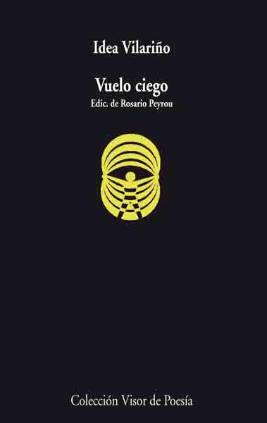 VUELO CIEGO | 9788475225654 | VILARIÑO, IDEA | Llibreria L'Illa - Llibreria Online de Mollet - Comprar llibres online