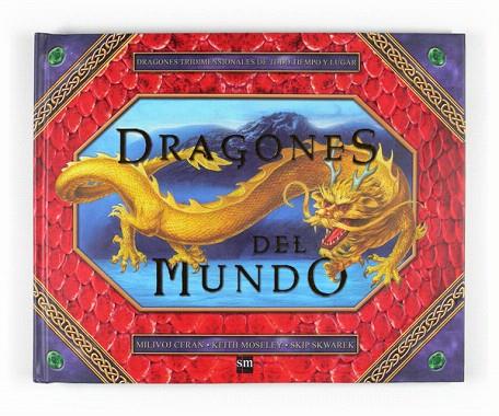 DRAGONES DEL MUNDO | 9788467519754 | CERAN, MILIVOJ | Llibreria L'Illa - Llibreria Online de Mollet - Comprar llibres online