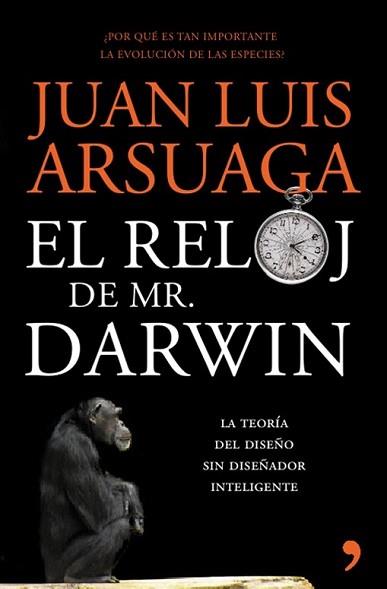 RELOJ DE MR. DARWIN, EL | 9788484607922 | ARSUAGA, JUAN LUIS