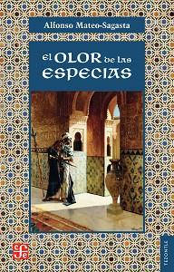 OLOR DE LAS ESPECIAS, EL | 9788437508603 | MATEO-SAGASTA, ALFONSO | Llibreria L'Illa - Llibreria Online de Mollet - Comprar llibres online