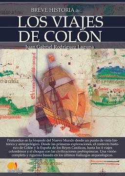 BREVE HISTORIA DE LOS VIAJES DE COLÓN | 9788499679846 | RODRÍGUEZ LAGUNA, JUAN GABRIEL | Llibreria L'Illa - Llibreria Online de Mollet - Comprar llibres online