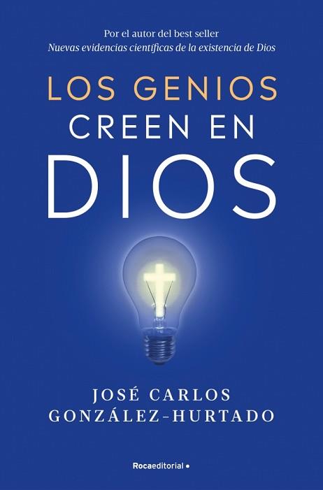 GENIOS CREEN EN DIOS, LOS | 9788410096547 | GONZÁLEZ-HURTADO, JOSÉ CARLOS