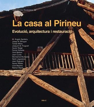 CASA AL PIRINEU, LA | 9788496905542 | AAVV | Llibreria L'Illa - Llibreria Online de Mollet - Comprar llibres online