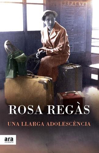 LLARGA ADOLESCÈNCIA, UNA | 9788416154166 | REGÀS PAGÈS, ROSA | Llibreria L'Illa - Llibreria Online de Mollet - Comprar llibres online