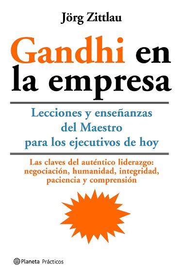 GANDHI EN LA EMPRESA | 9788408058502 | ZITTLAU, JORG | Llibreria L'Illa - Llibreria Online de Mollet - Comprar llibres online