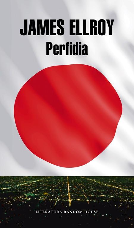 PERFIDIA | 9788439729594 | ELLROY, JAMES | Llibreria L'Illa - Llibreria Online de Mollet - Comprar llibres online