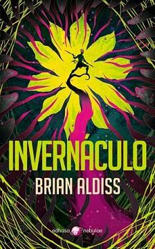INVERNÁCULO | 9788435021395 | ALDISS, BRIAN W. | Llibreria L'Illa - Llibreria Online de Mollet - Comprar llibres online