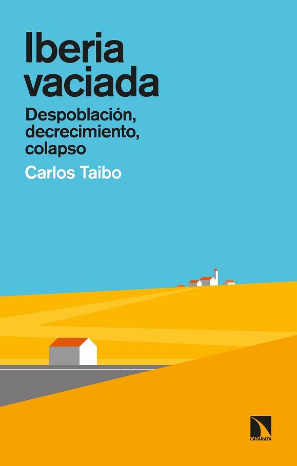 IBERIA VACIADA | 9788413521275 | TAIBO ARIAS, CARLOS | Llibreria L'Illa - Llibreria Online de Mollet - Comprar llibres online