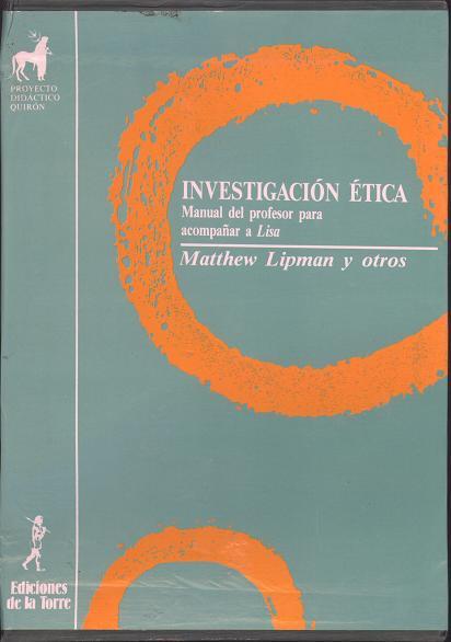 INVESTIGACION ETICA.MANUAL DEL PROFESOR PARA ACOM | 9788486587505 | LIPMAN, MATTHEW | Llibreria L'Illa - Llibreria Online de Mollet - Comprar llibres online