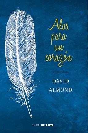 ALAS PARA UN CORAZÓN | 9788415594130 | ALMOND, DAVID