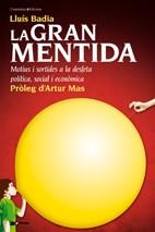 GRAN MENTIDA, LA | 9788497915854 | BADIA, LLUIS