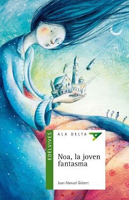NOA LA JOVEN FANTASMA | 9788426393319 | GISBERT PONSOLE, JOAN MANUEL
