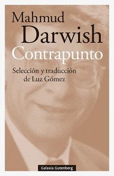 CONTRAPUNTO | 9788419738592 | DARWISH, MAHMUD | Llibreria L'Illa - Llibreria Online de Mollet - Comprar llibres online