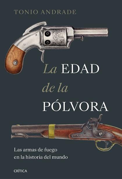 EDAD DE LA PÓLVORA, LA | 9788491995289 | ANDRADE, TONIO | Llibreria L'Illa - Llibreria Online de Mollet - Comprar llibres online