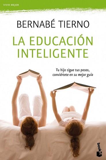 EDUCACION INTELIGENTE, LA | 9788484609377 | TIERNO, BERNABE | Llibreria L'Illa - Llibreria Online de Mollet - Comprar llibres online