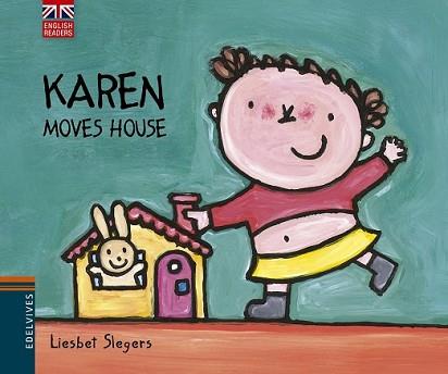 KAREN MOVES HOUSE | 9788426391537 | SLEGERS, LIESBET | Llibreria L'Illa - Llibreria Online de Mollet - Comprar llibres online