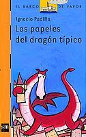 PAPELES DEL DRAGON, LOS | 9788434882140 | PADILLA, IGNACIO