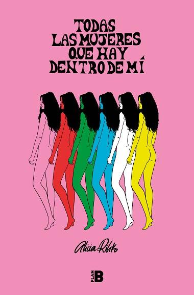 TODAS LAS MUJERES QUE HAY DENTRO DE MÍ | 9788417001643 | RIHKO, ALICIA | Llibreria L'Illa - Llibreria Online de Mollet - Comprar llibres online
