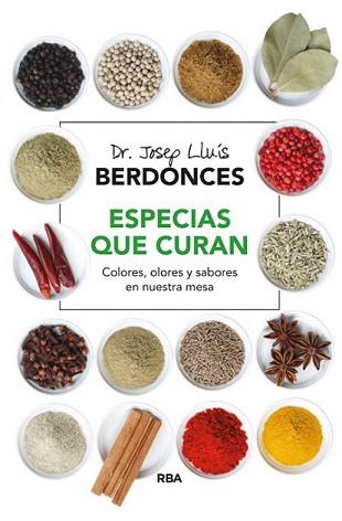 ESPECIAS QUE CURAN | 9788416267101 | BERDONCES, JOSEP LLUIS | Llibreria L'Illa - Llibreria Online de Mollet - Comprar llibres online