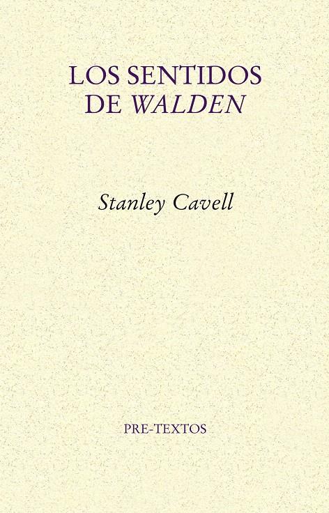 SENTIDOS DE WALDEN, LOS | 9788415297291 | CAVELL, STANLEY | Llibreria L'Illa - Llibreria Online de Mollet - Comprar llibres online