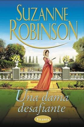 DAMA DESAFIANTE, UNA | 9788495752031 | ROBINSON, SUZANNE | Llibreria L'Illa - Llibreria Online de Mollet - Comprar llibres online