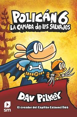 CAMADA DE LOS SALVAJES, LA | 9788413189864 | PILKEY, DAV | Llibreria L'Illa - Llibreria Online de Mollet - Comprar llibres online