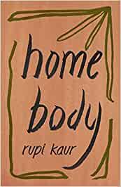 HOME BODY | 9781471196720 | KAUR, RUPI