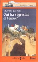 QUI HA SEGRESTAT EL FARAO? | 9788482865133 | BREZINA, THOMAS | Llibreria L'Illa - Llibreria Online de Mollet - Comprar llibres online
